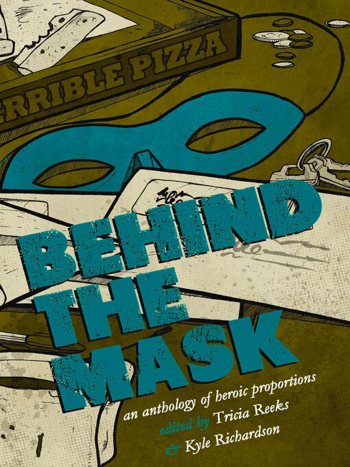 Title details for Behind the Mask by Kelly Link - Available